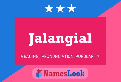 Jalangial Name Poster