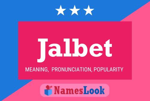 Jalbet Name Poster