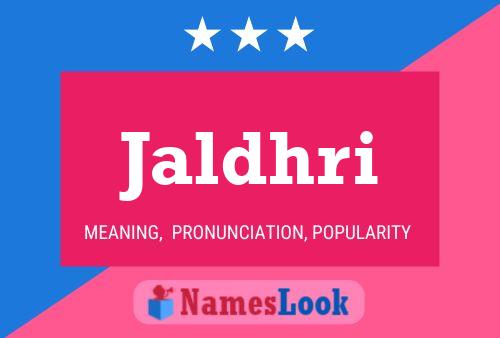 Jaldhri Name Poster