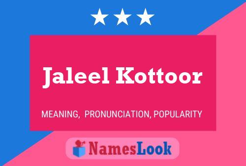 Jaleel Kottoor Name Poster