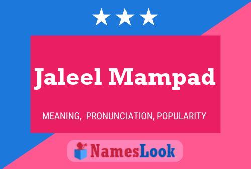 Jaleel Mampad Name Poster