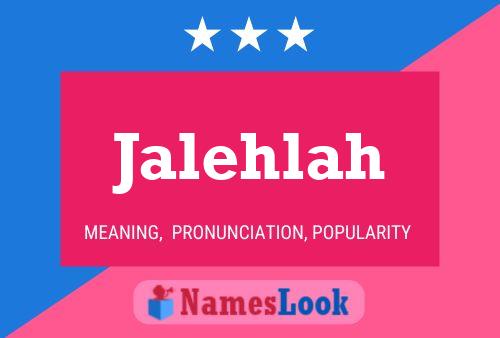 Jalehlah Name Poster