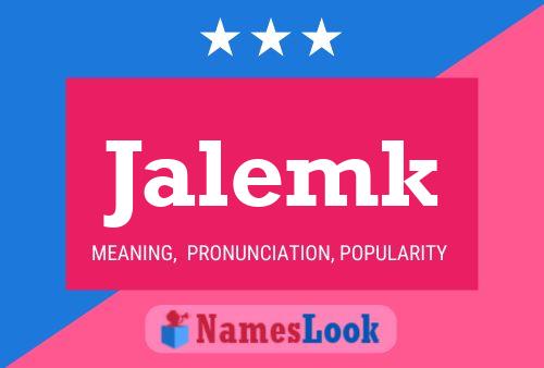 Jalemk Name Poster