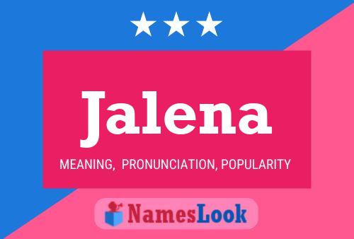 Jalena Name Poster