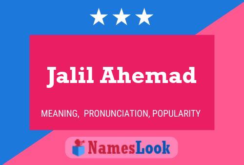 Jalil Ahemad Name Poster