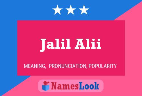 Jalil Alii Name Poster