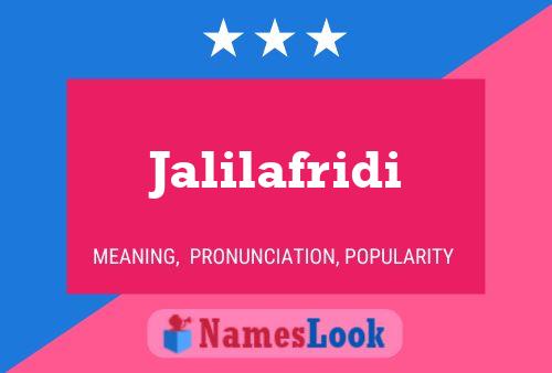 Jalilafridi Name Poster