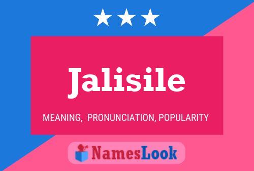 Jalisile Name Poster