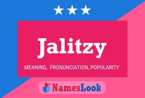 Jalitzy Name Poster