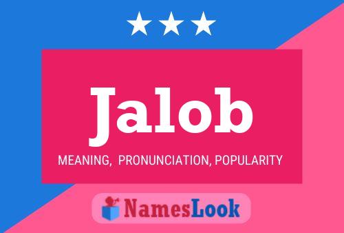 Jalob Name Poster