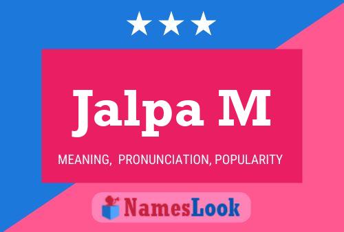 Jalpa M Name Poster