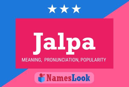 Jalpa Name Poster