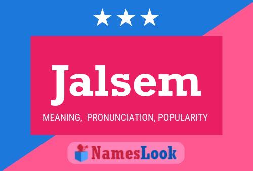 Jalsem Name Poster