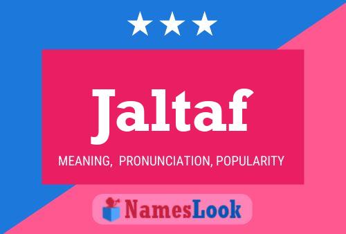 Jaltaf Name Poster