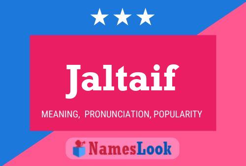 Jaltaif Name Poster