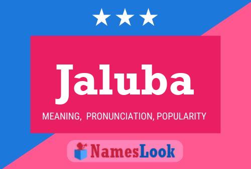 Jaluba Name Poster