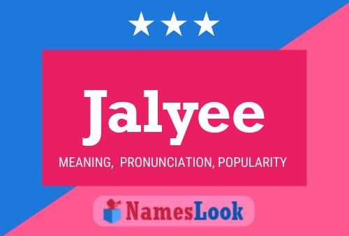 Jalyee Name Poster