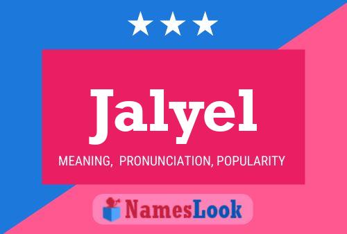 Jalyel Name Poster