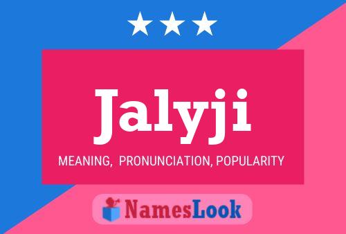 Jalyji Name Poster