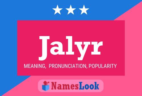 Jalyr Name Poster