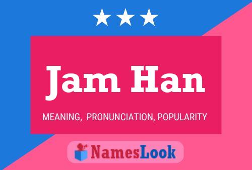 Jam Han Name Poster