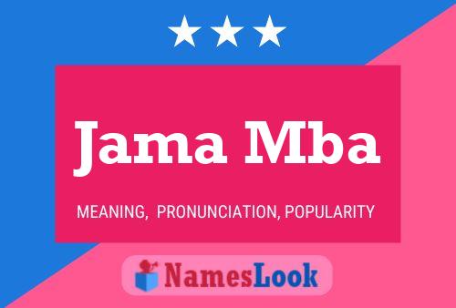 Jama Mba Name Poster