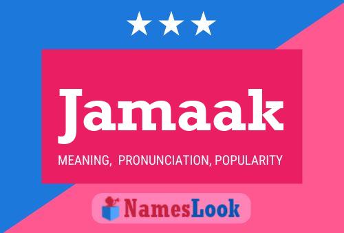 Jamaak Name Poster