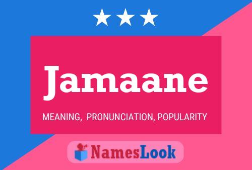 Jamaane Name Poster