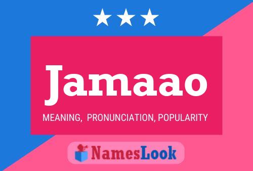 Jamaao Name Poster