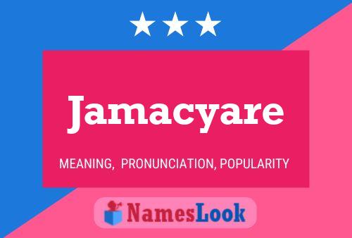 Jamacyare Name Poster