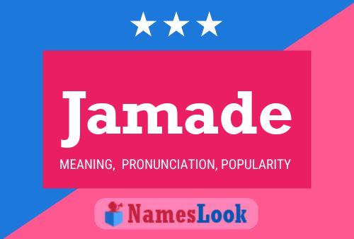 Jamade Name Poster