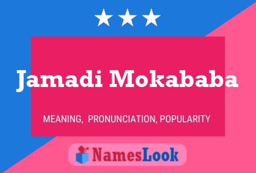 Jamadi Mokababa Name Poster