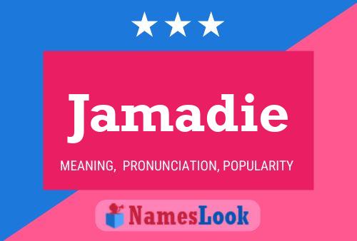 Jamadie Name Poster