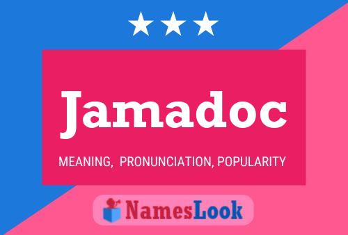 Jamadoc Name Poster