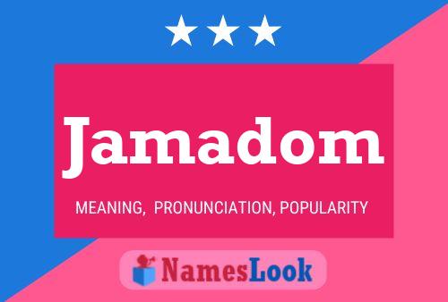 Jamadom Name Poster