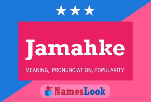 Jamahke Name Poster