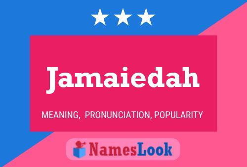 Jamaiedah Name Poster