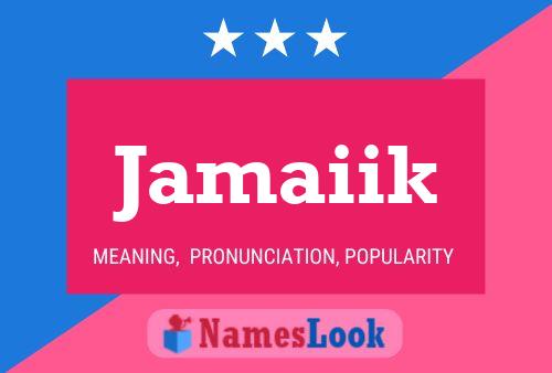 Jamaiik Name Poster