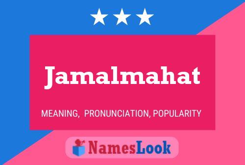 Jamalmahat Name Poster