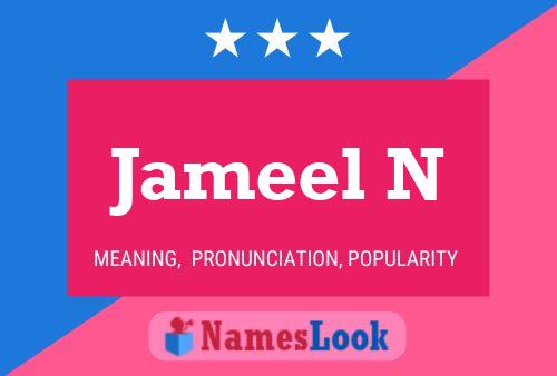 Jameel N Name Poster