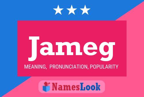 Jameg Name Poster