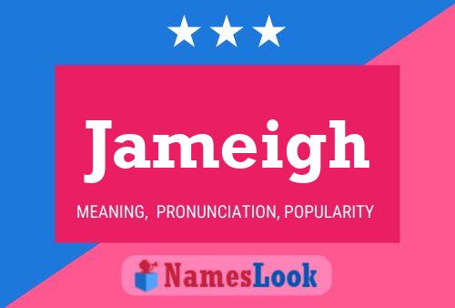 Jameigh Name Poster