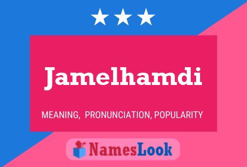 Jamelhamdi Name Poster