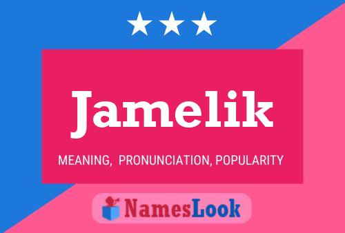 Jamelik Name Poster