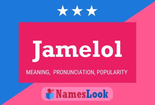 Jamelol Name Poster