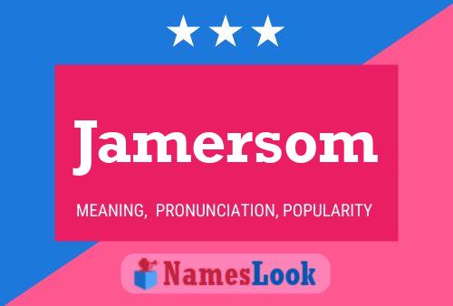 Jamersom Name Poster