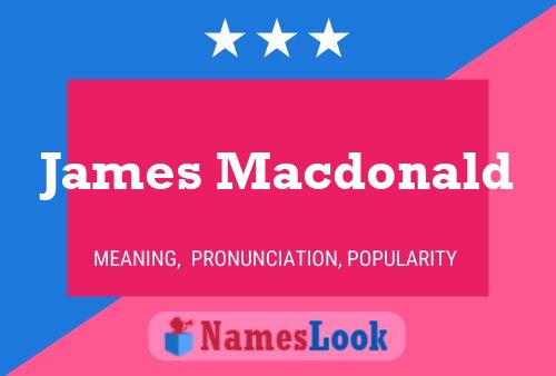 James Macdonald Name Poster