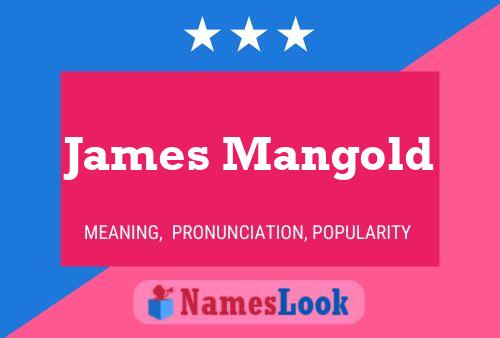 James Mangold Name Poster