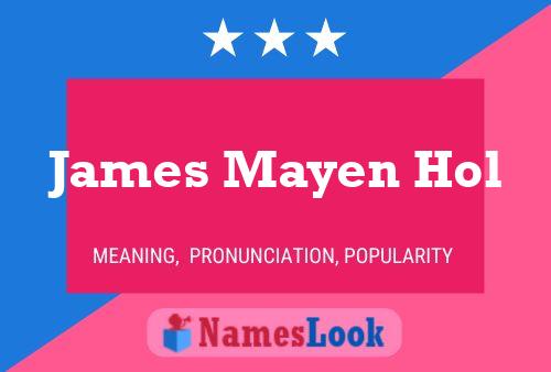 James Mayen Hol Name Poster