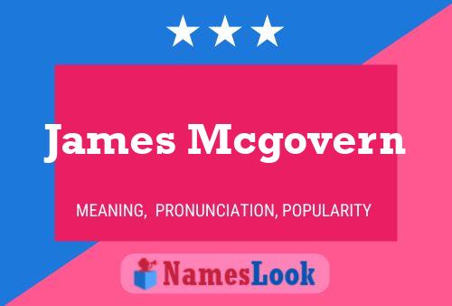 James Mcgovern Name Poster